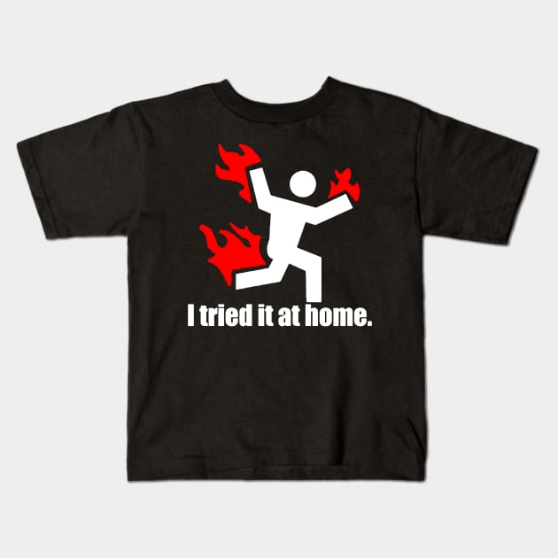 I Tried IT at Home Science Project Kids T-Shirt by stockiodsgn